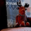 Xmas Lofi - God Rest Ye Merry Gentlemen Christmas at Home
