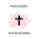 Coral Juvenil Cat lica - En El Cielo Se Oye