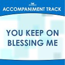 Mansion Accompaniment Tracks - You Keep on Blessing Me High Key Db D Without Background…