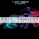 Phil Tangent - Giving Up cut