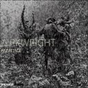 Arkwright - New World Order