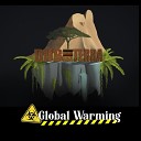 Dub Inna Terra feat Rebel Guille Pandaman… - Global Warming