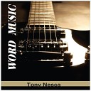 Tony Nesca - When the Rain Is Heavy and Wild