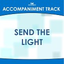 Mansion Accompaniment Tracks - Send the Light High Key Gb G with Background…