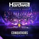 Hardwell Metropole Orkest - Conquerors