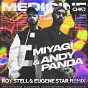 Miyagi Andy Panda - Medicine Roy Stell Eugene Star Radio Edit