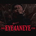 Niko OTOD - Eye 4 An Eye