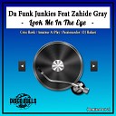 Da Funk Junkies feat Zahide Gray - Look Me In The Eye Passionardor House Remix