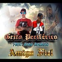 Grito Perif rico feat Rian Balbino - Amigo Fiel