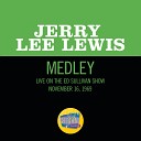 Jerry Lee Lewis - Great Balls Of Fire What d I Say Whole Lotta Shakin Goin On Medley Live On The Ed Sullivan Show November 16…