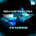 Skyfreak - Awakening Original Mix