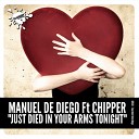 Manuel De Diego feat Chipper - Just Died In Your Arms Tonight