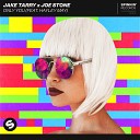 Jake Tarry Joe Stone feat Hayley May - Only You feat Hayley May