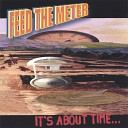 Feed The Meter - Talk to Me