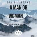 David Caetano - A Man or Woman Sounderson Remix