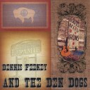 Dennis Feeney and the Den Dogs - Bear Lodge Funk
