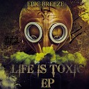 Epic Breeze Greatness Wxrld - Love Is A drug