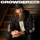 Crowder - Child Of God