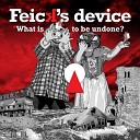 Feick s Device - A Vision