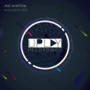 Jase Whatson - While We re Here Extended Mix
