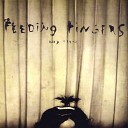 Feeding Fingers - Your Name in a Stolen Book