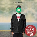 Fabio Brazza Srta Paola - Pl gio