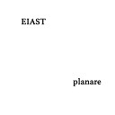 EIAST - Planare