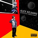 Alex Kelman feat Sasha Fanat - Vesna Rudda Sounds Remix