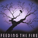 Feeding the Fire - I don t mean to sound queer but you have a nice ass for a…