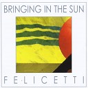 Felicetti - Rays of Sunlight