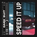 Dark Suit - Speed It Up Extended Mix