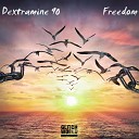 Dextramine 90 - Freedom Original mix