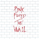 Pink Floyd - Another Brick In The Wall Pt 1 2011 Remastered…