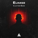 Elhaso - Clayton Base Dub Version
