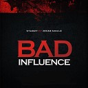 Starzy feat Jesse Soulz - Bad Influence