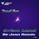 Yonel Gee - Orion Land St Jean Remix