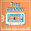 Fire Granny - Из под дуба
