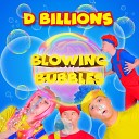 D Billions - Lemon Melon Watermelon