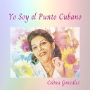 Celina Gonz lez - Yo Soy el Punto Cubano