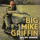 Big Mike Griffin - Use Me