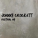 Johnny Crockett - Festival 54 Johnny s Club Mix Edit