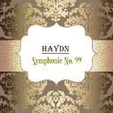 Philharmonic Slavonica Henry Adolph - Symphony No 99 in E Flat Major Hob I 99 I Adagio Vivace…