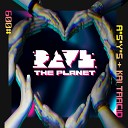 A S Y S Kai Tracid - Rave The Planet