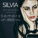 Silvia Andrello - Sembra un d j vu