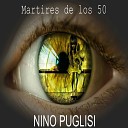 Nino Puglisi - M rtires de los 50