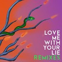 Kiesza BLEM - Love Me With Your Lie BLEM Remix