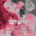 Tomas Balaz feat Rebecca Burgin Shalon - Hot Lover
