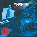MFMF feat Jay Miller - Wie du Remix