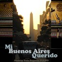 Andres Vela Segovia - Mi Buenos Aires Querido