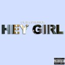 C Lay feat Stressor - Hey Girl